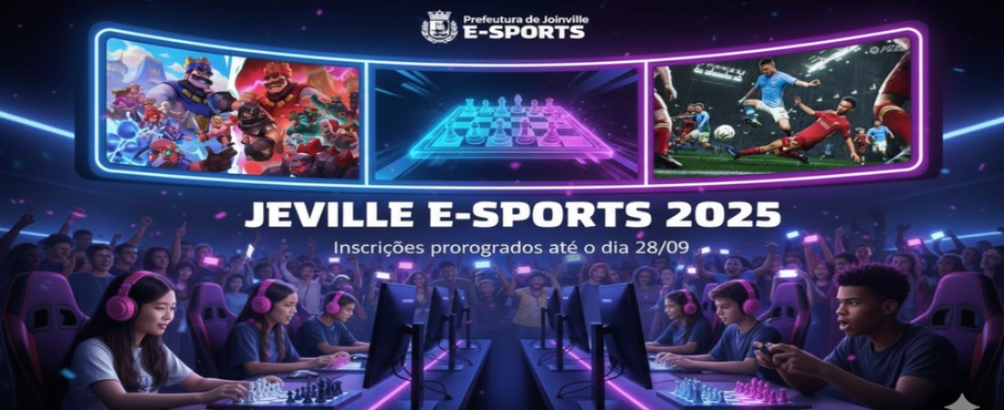 INSCRIÇÕES PARA O JEVILLE E-SPORTS 2025 SÃO PRORROGADAS ATÉ 28 DE SETEMBRO